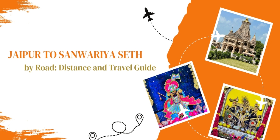 Jaipur to Sanwariya Seth by Road